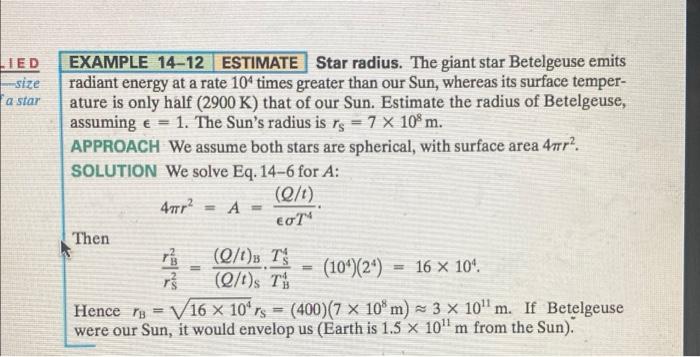 Lied Size A Star Example 14 12 Estimate Star Radius The Giant Star Betelgeuse Emits Radiant Energy At A Rate 104 Times 1