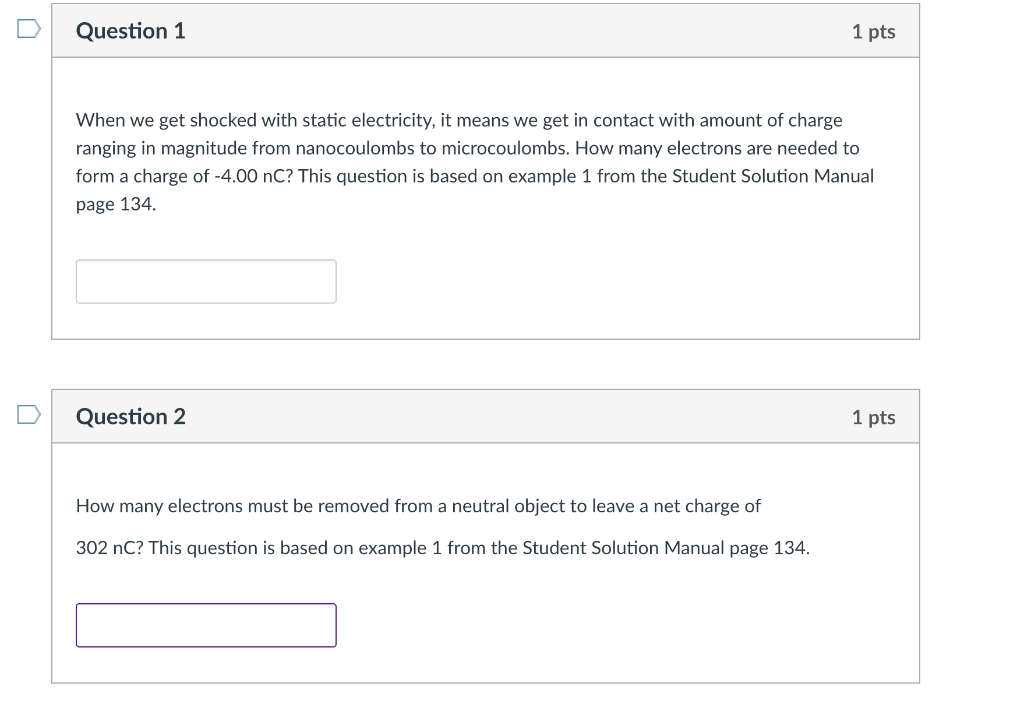Question 1 When We Get Shocked With Static Electricity It Means We Get In Contact With Amount Of Charge Ranging In Magn 1