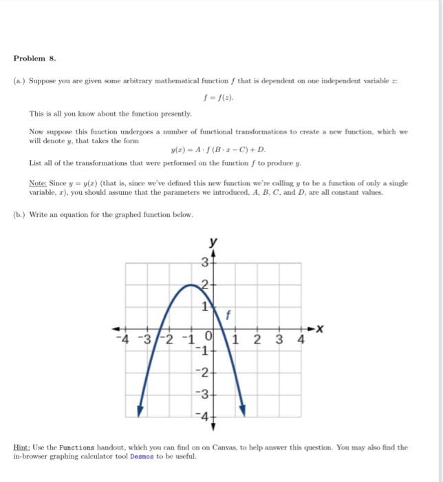 Problem 8 A Suppose You Are Given Some Arbitrary Mathematical Function F That Is Dependent On One Independent Variab 1