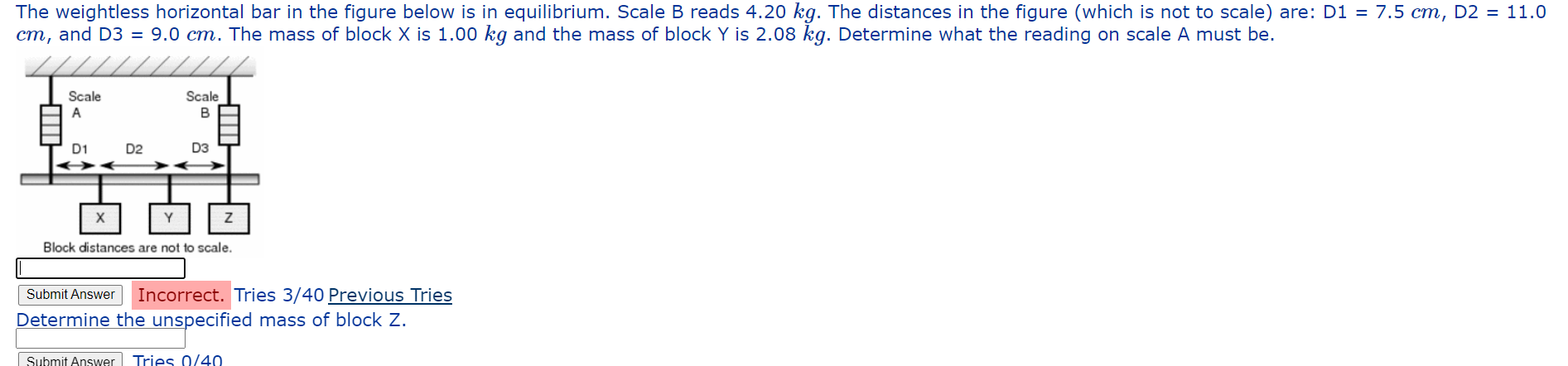 The Weightless Horizontal Bar In The Figure Below Is In Equilibrium Scale B Reads 4 20 Kg The Distances In The Figure 1