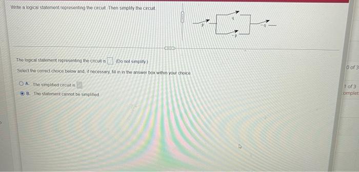 Write A Logical Statement Representing The Circut Then Simplify The Circuit The Logical Statement Representing The Circu 1