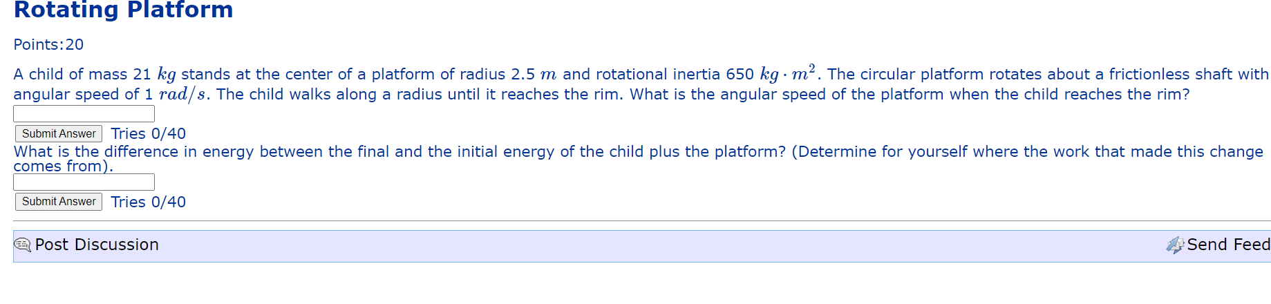 Rotating Platform Points 20 A Child Of Mass 21 Kg Stands At The Center Of A Platform Of Radius 2 5 M And Rotational Iner 1