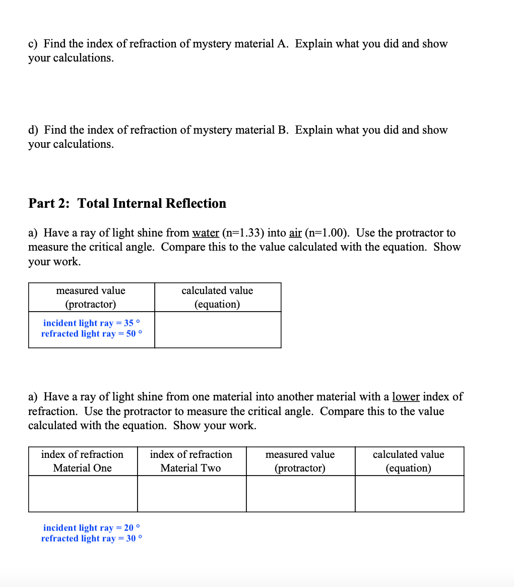 C Find The Index Of Refraction Of Mystery Material A Explain What You Did And Show Your Calculations D Find The Inde 1