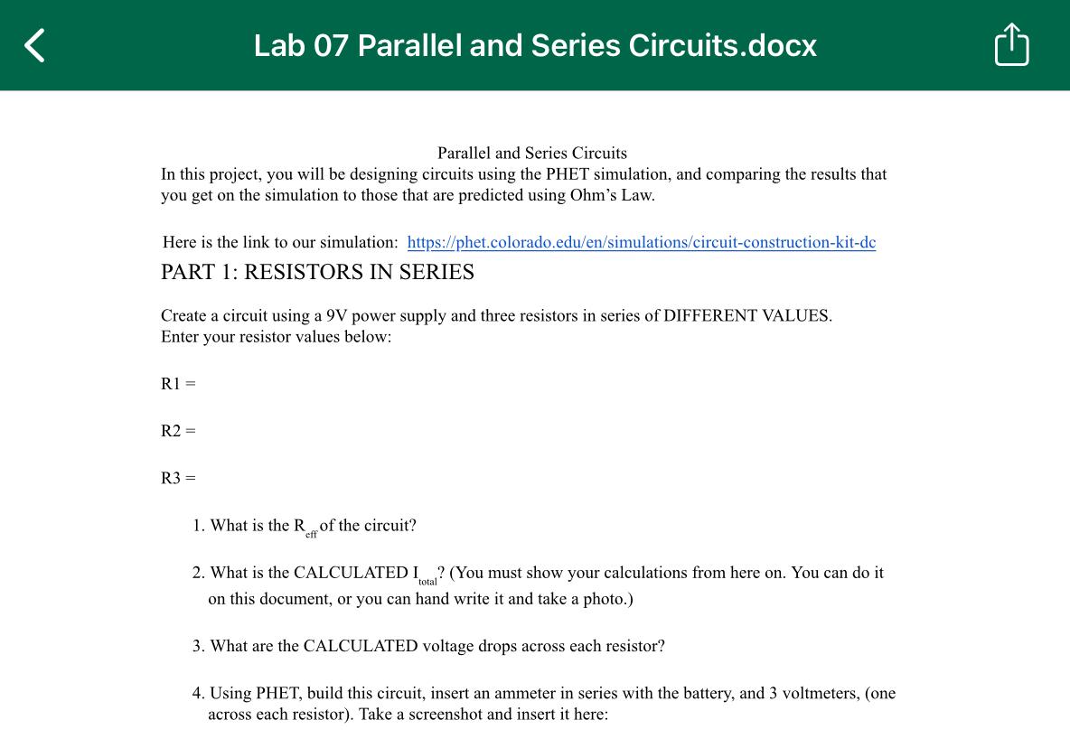 Parallel And Series Circuits In This Project You Will Be Designing Circuits Using The Phet Simulation And Comparing Th 1