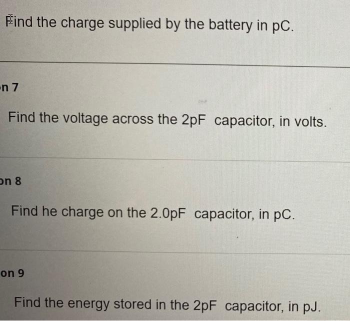 For The Circuit Shown Find The Equivalent Capacitance In Pf D 18 0 V Hh 4 50 Pf 2 00 Pf Hh 9 00 Pf 10 0 Pf Find The 2