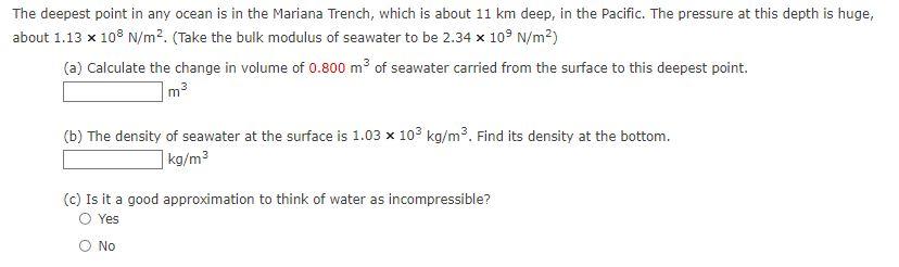 The Deepest Point In Any Ocean Is In The Mariana Trench Which Is About 11 Km Deep In The Pacific The Pressure At This 1