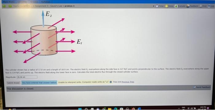 C Cons Assignment 3 Gauss S Law Problem 3 E 5 E Titter Evaluate Yours 2 The Cylinder Shown Has A Radius Of 17 0 Cm And 1