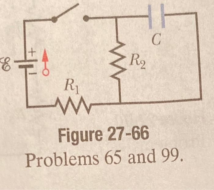 Go 65 Go In Fig 27 66 R 10 0 Ks R 15 0 Kn C 0 400 Uf And The Ideal Battery Has Emf 8 20 0 V First The 3