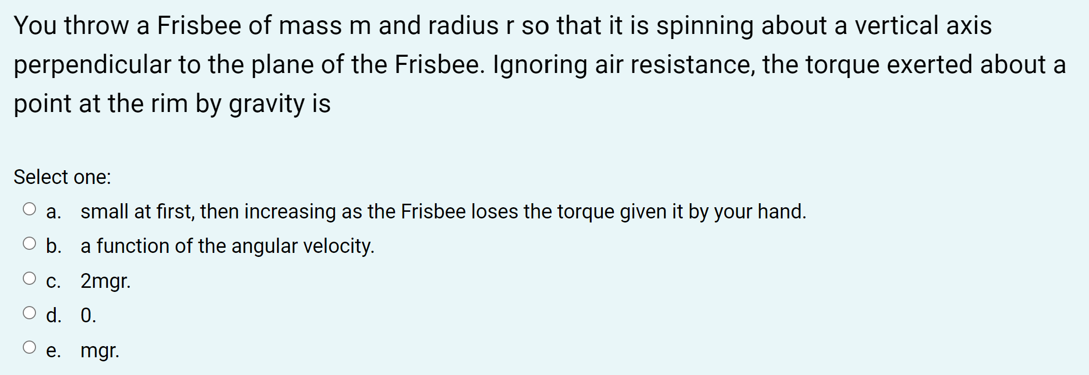 You Throw A Frisbee Of Mass M And Radius R So That It Is Spinning About A Vertical Axis Perpendicular To The Plane Of Th 1