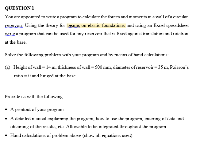 Question 1 You Are Appointed To Write A Program To Calculate The Forces And Moments In A Wall Of A Circular Reservoir U 1