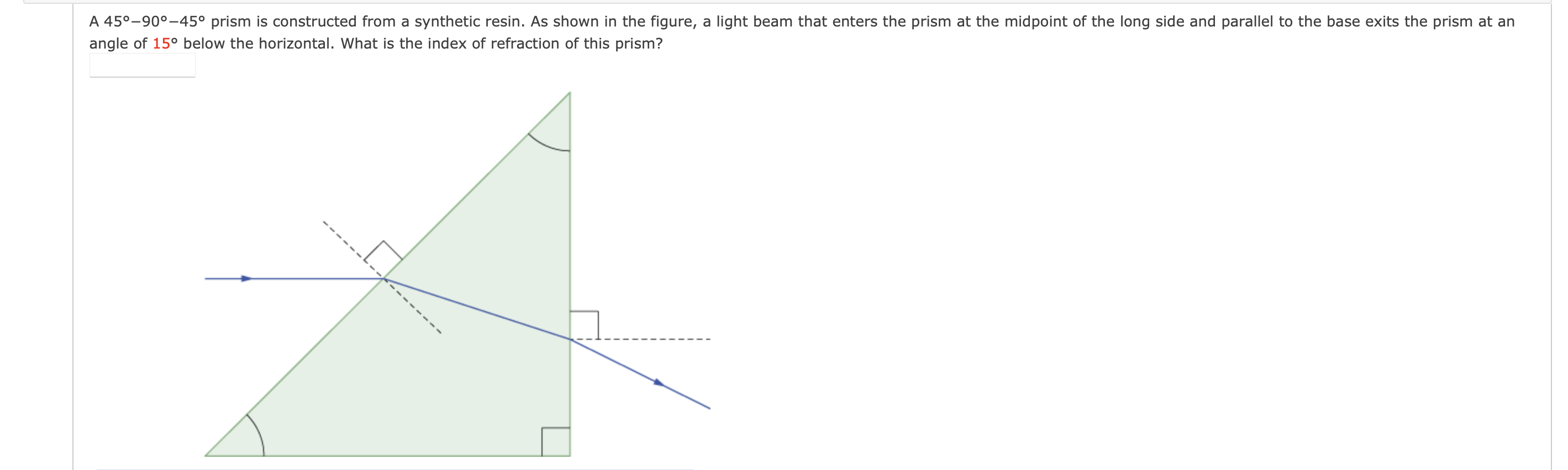 A 45 90 45 Prism Is Constructed From A Synthetic Resin As Shown In The Figure A Light Beam That Enters The Prism At 1