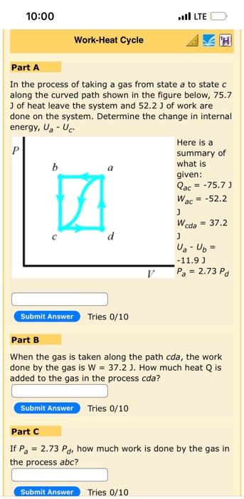 10 00 P Work Heat Cycle Part A In The Process Of Taking A Gas From State A To State C Along The Curved Path Shown In The 1