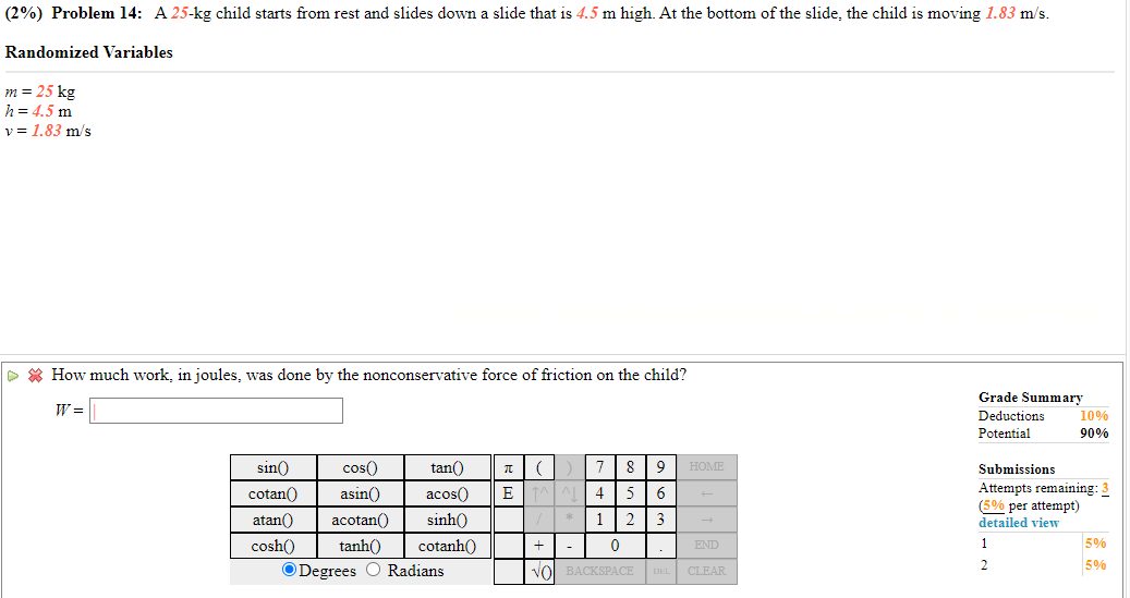 2 Problem 14 A 25 Kg Child Starts From Rest And Slides Down A Slide That Is 4 5 M High At The Bottom Of The Slide 1