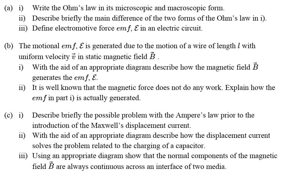 A I Write The Ohm S Law In Its Microscopic And Macroscopic Form Ii Describe Briefly The Main Difference Of The Two 1