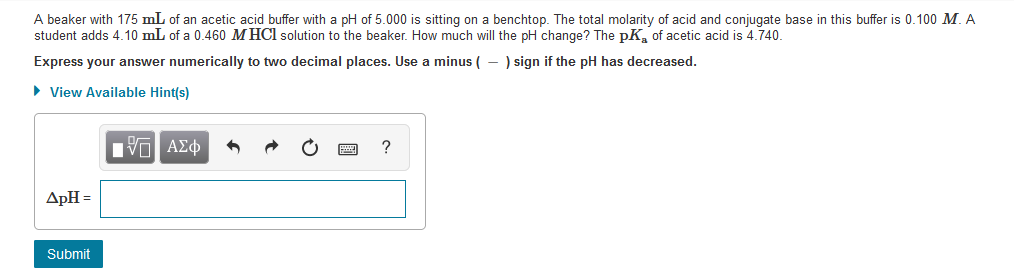 A Beaker With 175 Ml Of An Acetic Acid Buffer With A Ph Of 5 000 Is Sitting On A Benchtop The Total Molarity Of Acid An 1