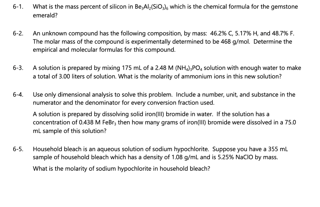 6 1 What Is The Mass Percent Of Silicon In Be3al Sio3 6 Which Is The Chemical Formula For The Gemstone Emerald 6 2 6 1