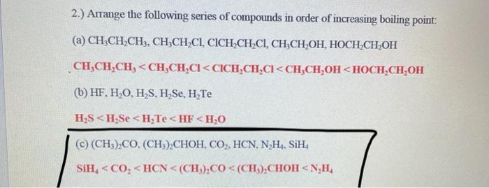 2 Arrange The Following Series Of Compounds In Order Of Increasing Boiling Point A Ch3ch Ch3 Ch Ch Cl Cich Ch C1 1
