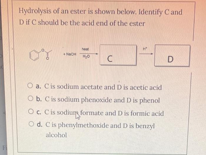 10 An Example Of Another Base That Could Give Good Yields In A Base Hydrolysis Reaction Is A Ammonium Hydroxide O B Po 3