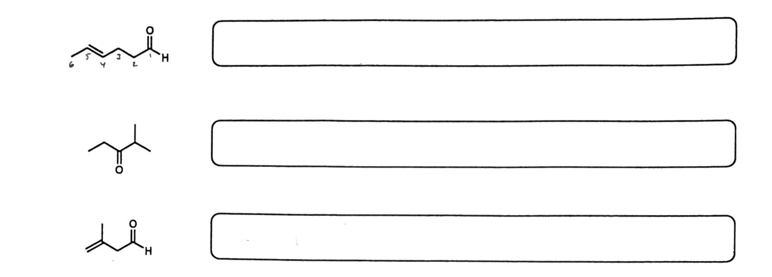 Please Give Iupac Names For The Following Aldehydes Ketones I Will Upvote Correct Answers 1
