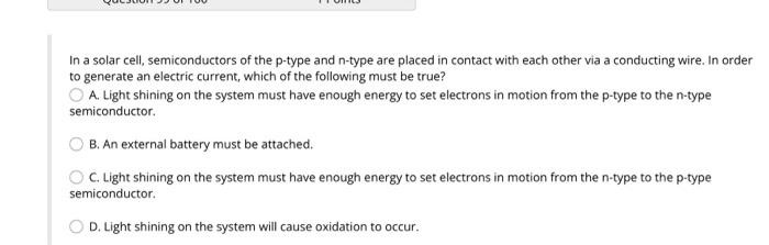 In A Solar Cell Semiconductors Of The P Type And N Type Are Placed In Contact With Each Other Via A Conducting Wire In 1