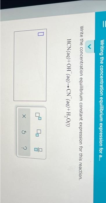 Writing The Concentration Equilibrium Expression For A Write The Concentration Equilibrium Constant Expression For Th 1