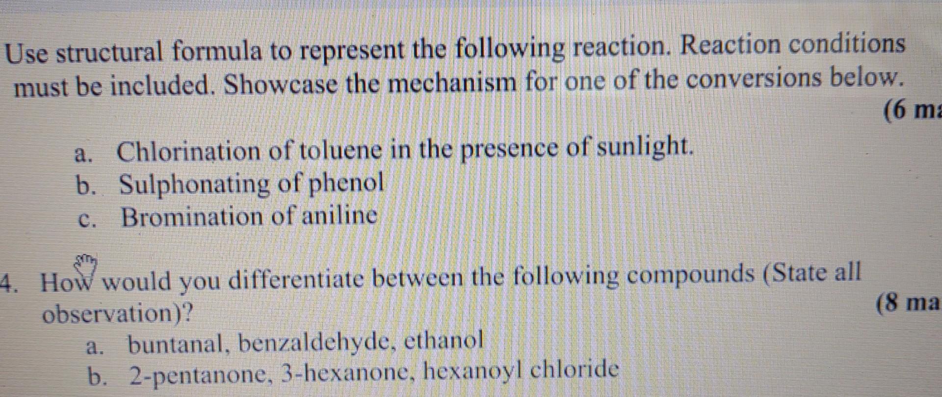 Use Structural Formula To Represent The Following Reaction Reaction Conditions Must Be Included Showcase The Mechanism 1