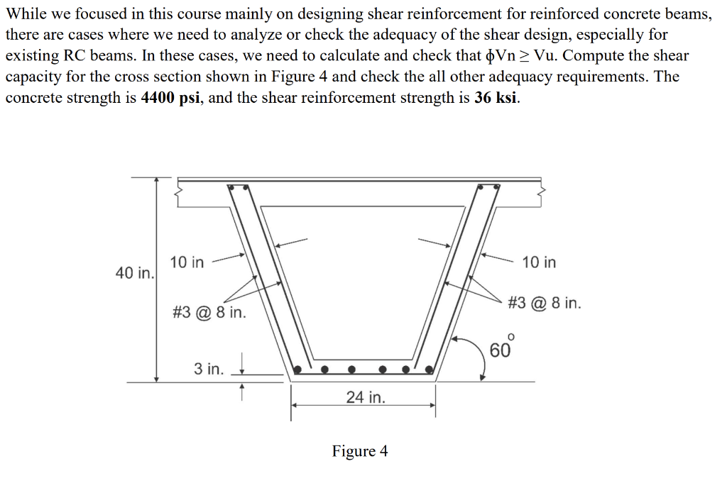 While We Focused In This Course Mainly On Designing Shear Reinforcement For Reinforced Concrete Beams There Are Cases W 1