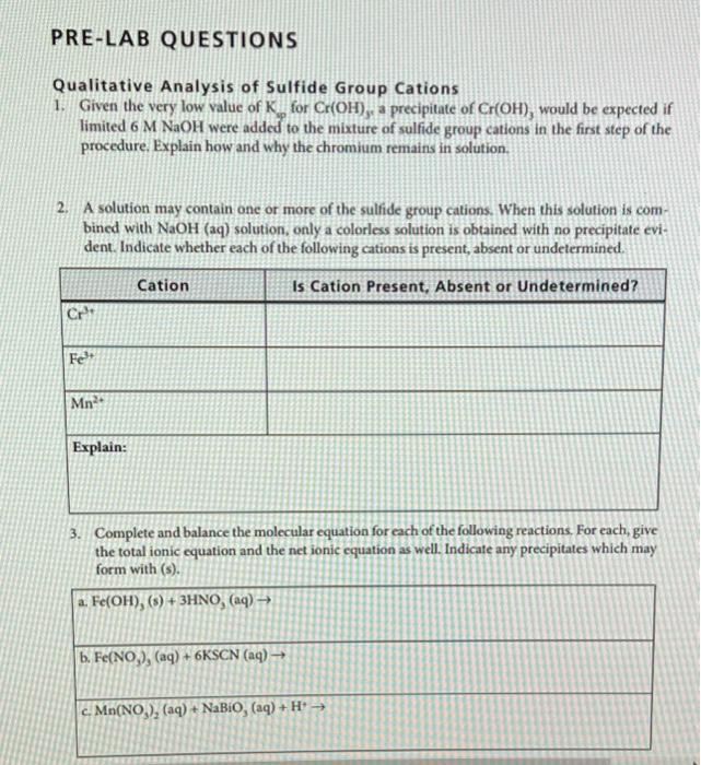 Pre Lab Questions Qualitative Analysis Of Sulfide Group Cations 1 Given The Very Low Value Of K For Cr Oh A Precipit 1