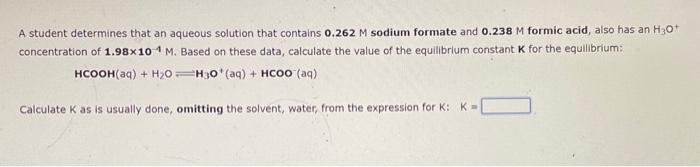 A Student Determines That An Aqueous Solution That Contains 0 149 M Potassium Hypochlorite And 7 50x102 M Hypochlorous A 2