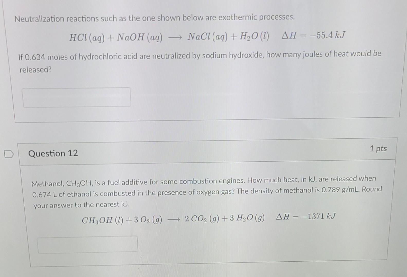 1 Neutralization Reactions Such As The One Shown Below Are Exothermic Processes Hcl Aq Naoh Aq Nacl Aq 1
