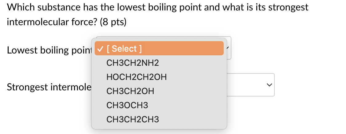 Which Substance Has The Lowest Boiling Point And What Is Its Strongest Intermolecular Force 8 Pts Lowest Boiling Poin 1