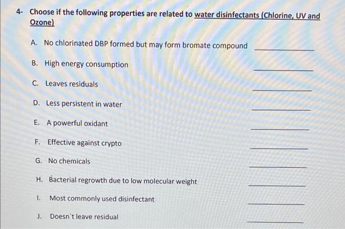 4 Choose If The Following Properties Are Related To Water Disinfectants Chlorine Uv And Ozone A No Chlorinated Dbp 1