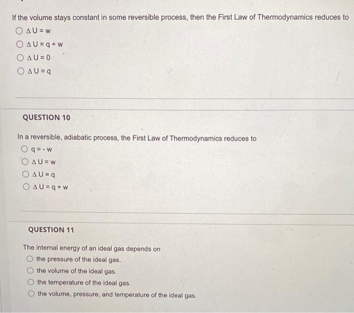If The Volume Stays Constant In Some Reversible Process Then The First Law Of Thermodynamics Reduces To O Au W O Au Q W 1