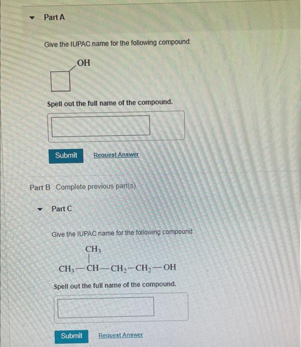 Part A Give The Iupac Name For The Following Compound Oh Spell Out The Full Name Of The Compound Submit Request Answ 1