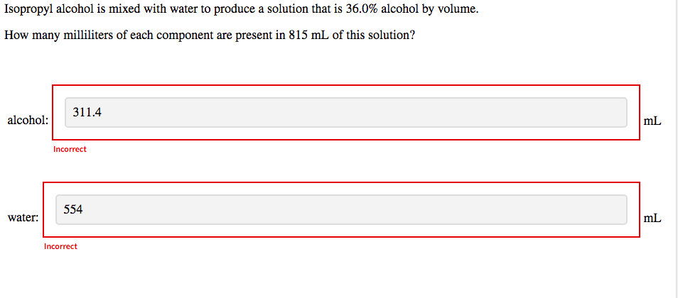 Isopropyl Alcohol Is Mixed With Water To Produce A Solution That Is 36 0 Alcohol By Volume How Many Milliliters Of Eac 1