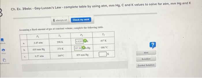 1000k Pent Ch Ex 39abc Gay Lussac S Law Complete Table By Using Atm Mm Hg C And K Values To Solve For Atm Mm Hg A 1