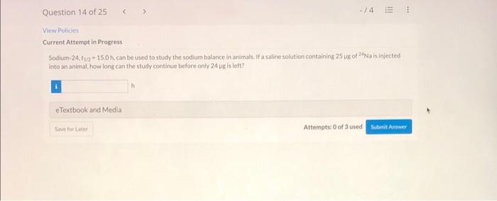 View Policies Current Attempt In Progress The Iron Isotope With 33 Neutrons Is Used In Medical Applications It Is A B E 5