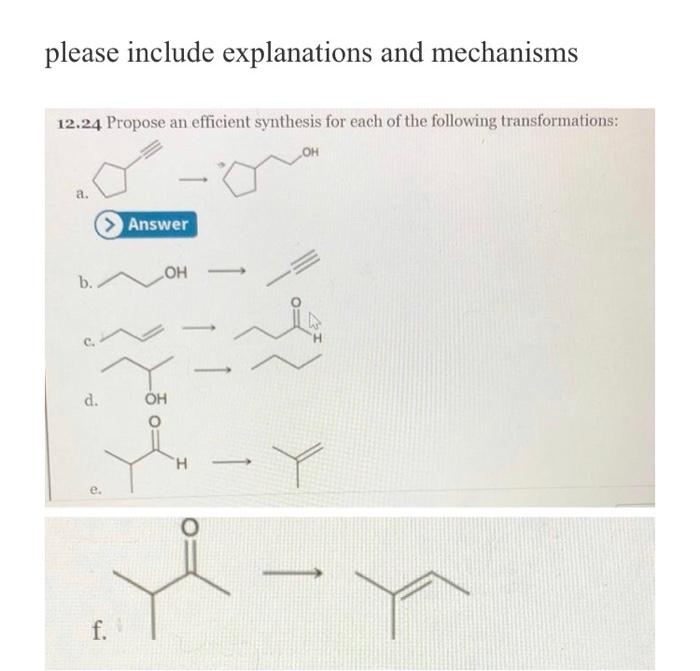Please Include Explanations And Mechanisms 12 24 Propose An Efficient Synthesis For Each Of The Following Transformation 1