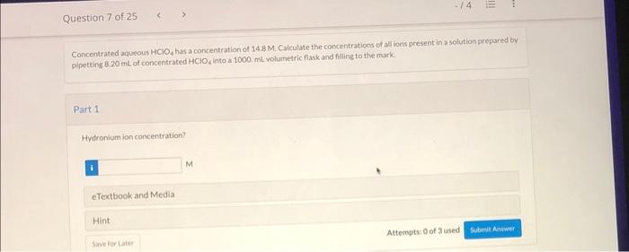 Question 3 Of 25 View Policies Current Attempt In Progress Determine The Concentrations Of Hydronium And Hydroxide Ion 5