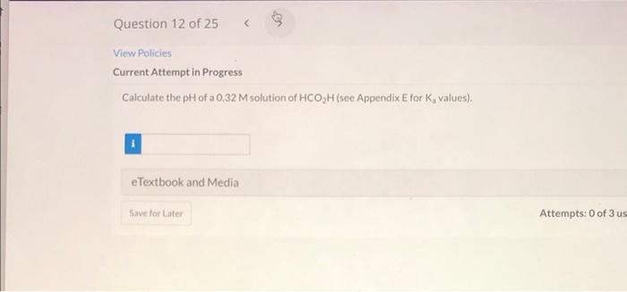 Question 8 Of 25 View Policies Current Attempt In Progress Convert 1 2 Um Oh Concentration To Ph Value In Aqueous Solu 2