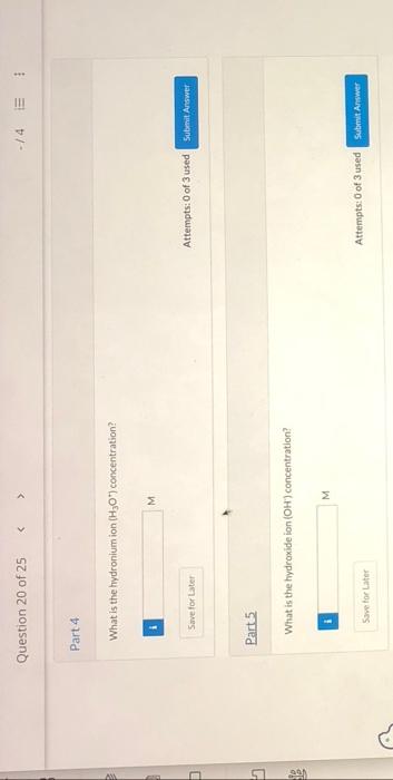 Question 8 Of 25 View Policies Current Attempt In Progress Convert 1 2 Um Oh Concentration To Ph Value In Aqueous Solu 7