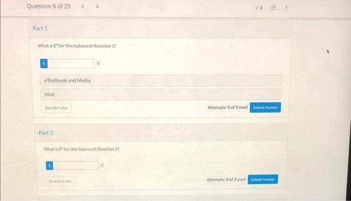 Question 8 Of 25 Ad View Policies Current Attempt In Progress Calculate E For The Reaction 31 5 Cr 0 34h 0 610 1 3