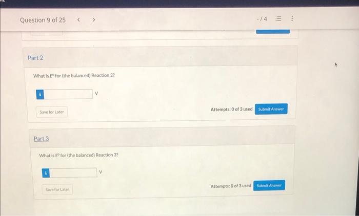 Question 8 Of 25 Ad View Policies Current Attempt In Progress Calculate E For The Reaction 31 5 Cr 0 34h 0 610 1 4