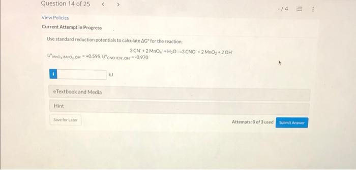 Question 8 Of 25 Ad View Policies Current Attempt In Progress Calculate E For The Reaction 31 5 Cr 0 34h 0 610 1 7