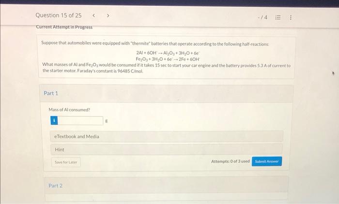 Question 8 Of 25 Ad View Policies Current Attempt In Progress Calculate E For The Reaction 31 5 Cr 0 34h 0 610 1 8