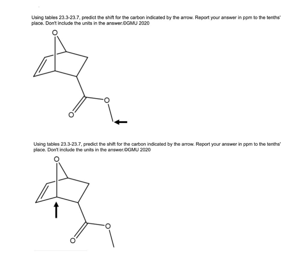 Using Tables 23 3 23 7 Predict The Shift For The Carbon Indicated By The Arrow Report Your Answer In Ppm To The Tenths 2