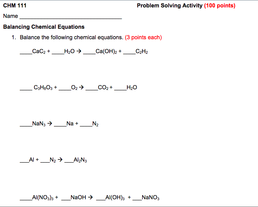 Chm 111 Name Balancing Chemical Equations 1 Balance The Following Chemical Equations 3 Points Each Cac H O Ca 1