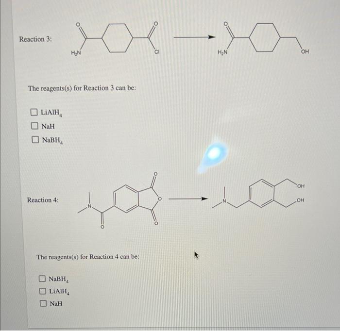 Select The Appropriate Reagent S For The Four Transformations Reaction 1 The Reagents S For Reaction 1 Can Be Liaih 2