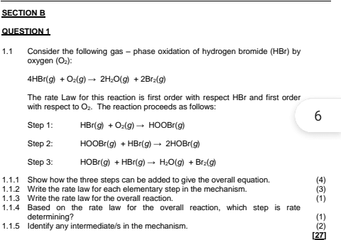 Section B Question 1 1 1 Consider The Following Gas Phase Oxidation Of Hydrogen Bromide Hbr By Oxygen O 4hbr G 1