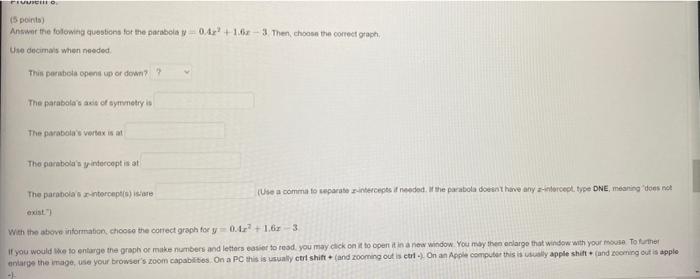 5 Points Answer The Following Questions For The Parabola Y 0 42 1 3 Then Choose The Correct Graph Uso Decimals When 1